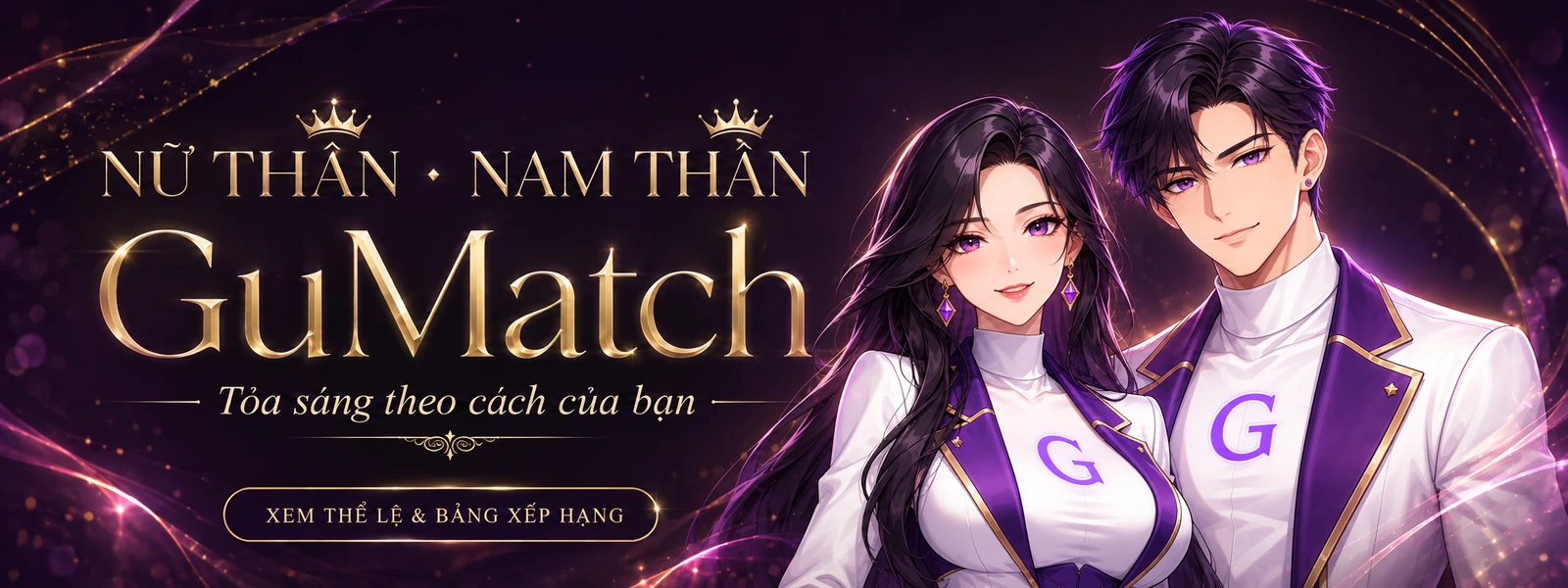 Nữ Thần — Nam Thần GuMatch